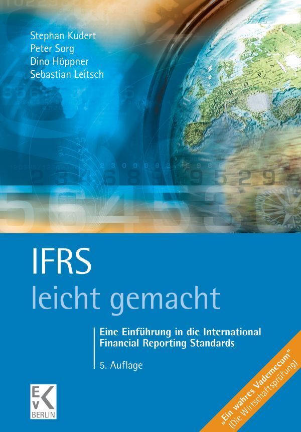 IFRS - leicht gemacht. (Stephan Kudert)