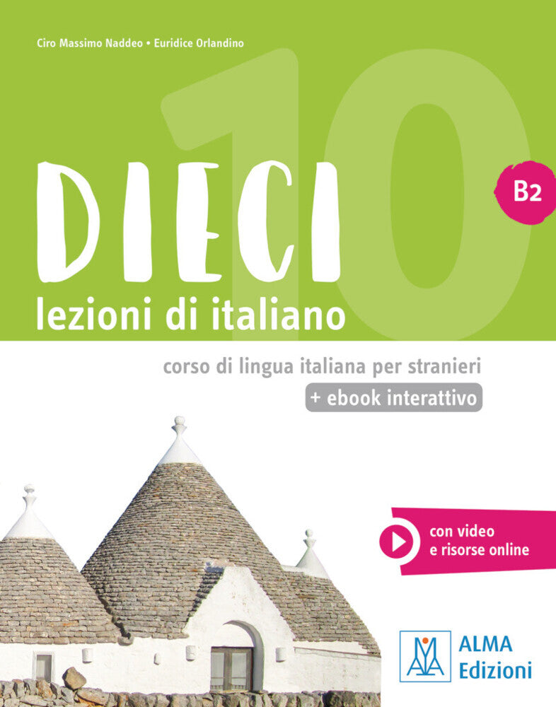 Dieci B2 - einsprachige Ausgabe, m. 1 Buch, m. 1 Beilage (Ciro Massimo Naddeo)