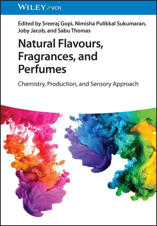 Natural Flavours, Fragrances, and Perfumes (Sreeraj Gopi)