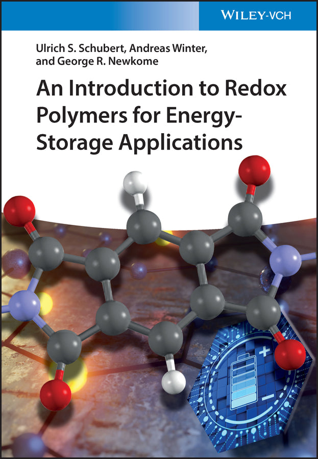 An Introduction to Redox Polymers for Energy-Storage Applications (Ulrich S. Schubert)