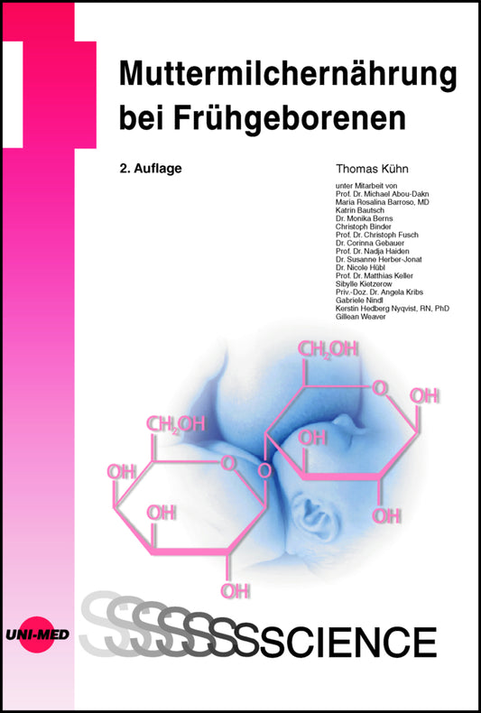 Muttermilchernährung bei Frühgeborenen (Thomas Kühn)