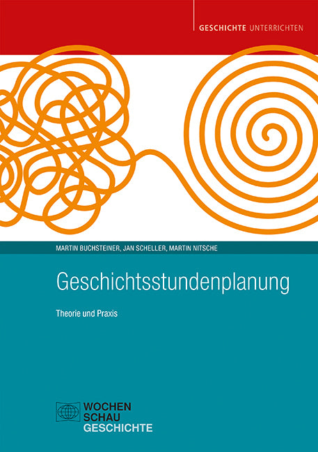 Geschichtsstundenplanung (Martin Buchsteiner)