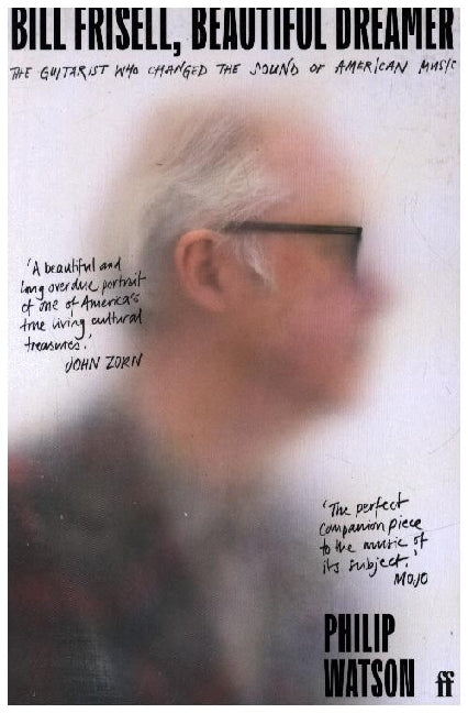 Bill Frisell, Beautiful Dreamer (Philip Watson)