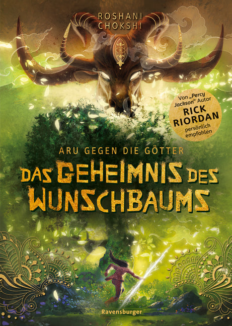 Aru gegen die Götter, Band 3 - Das Geheimnis des Wunschbaums (Roshani Chokshi)