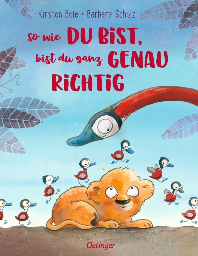 So wie du bist, bist du ganz genau richtig (Kirsten Boie)