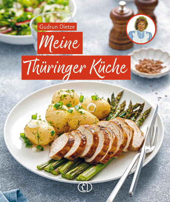 Meine Thüringer Küche (Gudrun Dietze)