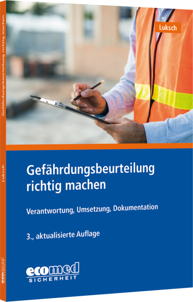 Gefährdungsbeurteilung richtig machen (Andreas Luksch)
