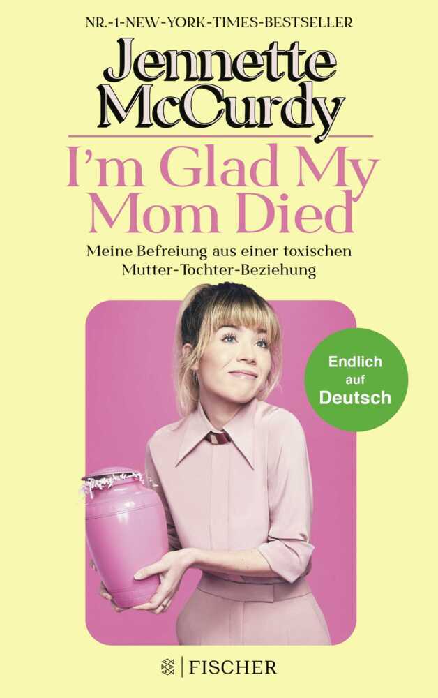 I'm Glad My Mom Died (Jennette Mccurdy)