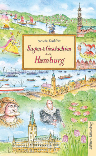 Sagen und Geschichten aus Hamburg (Cornelia Kenklies)