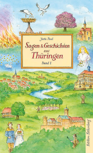 Sagen und Geschichten aus Thüringen, Band 1 (Jutta Paul)