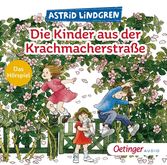 Die Kinder aus der Krachmacherstraße. Das Hörspiel, 1 Audio-CD (Astrid Lindgren)