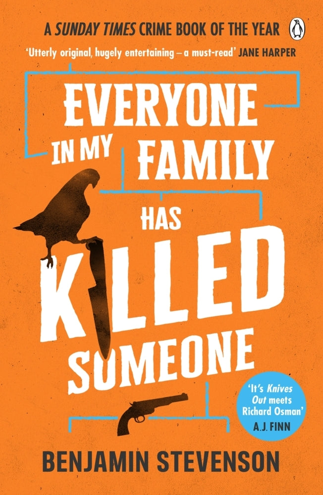 Everyone In My Family Has Killed Someone (Benjamin Stevenson)