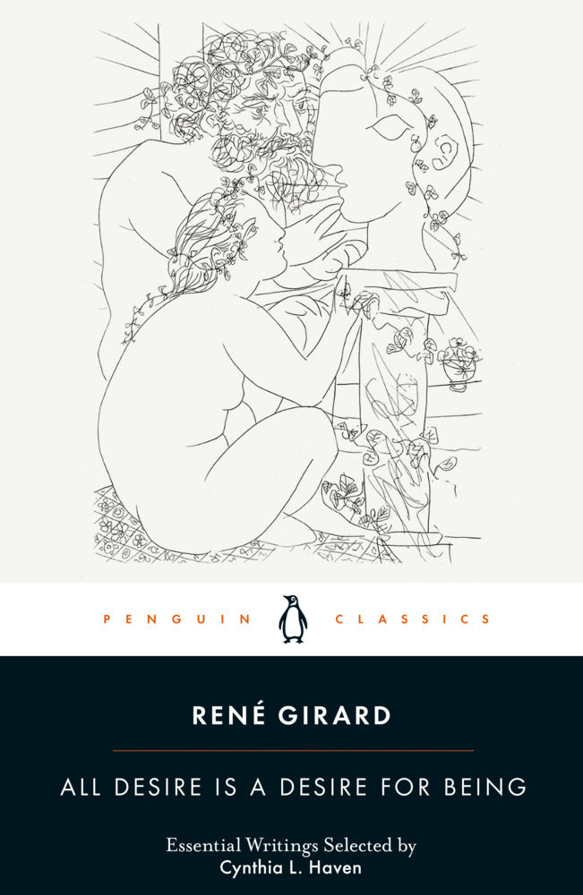 All Desire Is a Desire for Being (René Girard)