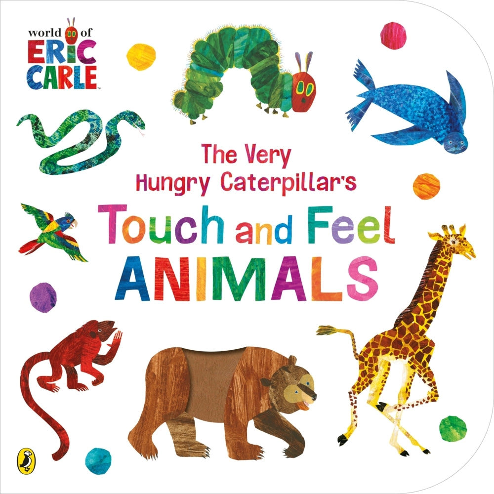 The Very Hungry Caterpillar's Touch and Feel Animals (Eric Carle)