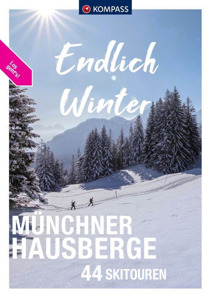KOMPASS Endlich Winter - Münchner Hausberge (Siegfried Garnweidner)
