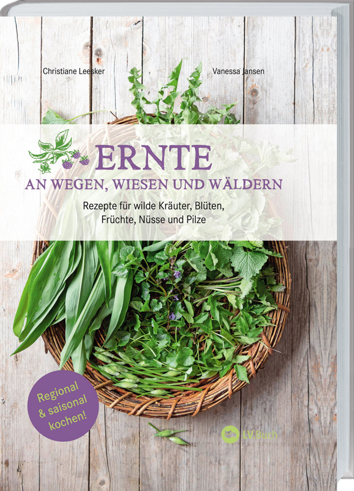 Ernte an Wegen, Wiesen und Wäldern (Christiane Leesker)