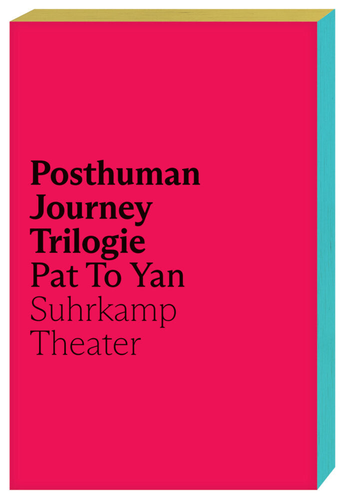 Posthuman Journey Trilogie (Pat To Yan)