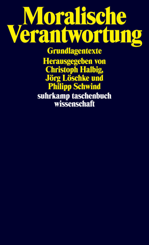 Moralische Verantwortung (Christoph Halbig)