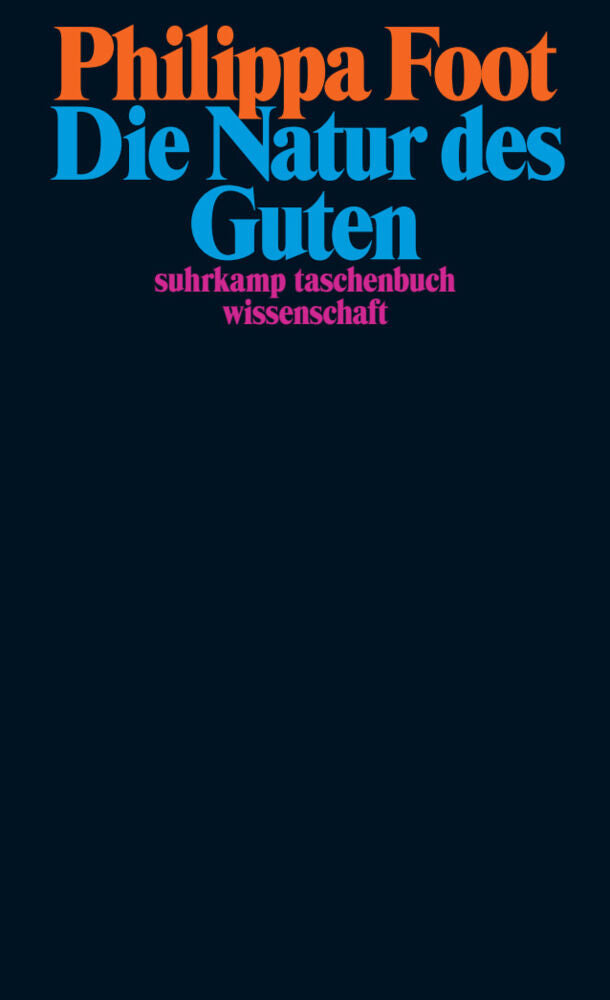 Die Natur des Guten (Philippa Foot)