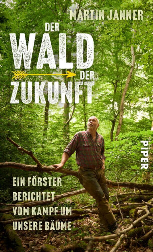 Der Wald der Zukunft (Martin Janner)