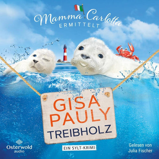 Treibholz, 2 Audio-CD, 2 MP3 (Gisa Pauly)