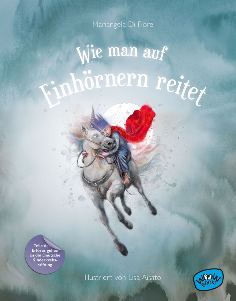 Wie man auf Einhörnern reitet (Mariangela Di Fiore)