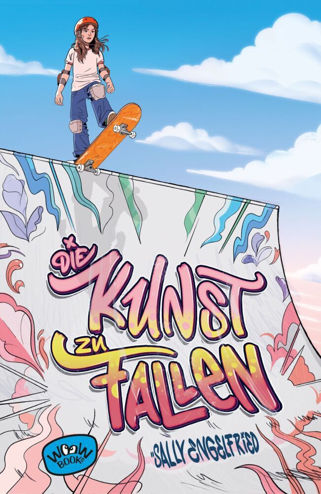 Die Kunst zu fallen (Sally Engelfried)