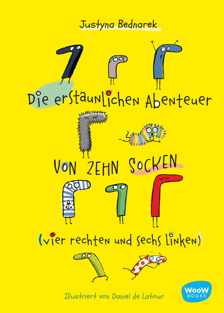 Die erstaunlichen Abenteuer von zehn Socken (vier rechten und sechs linken) (Bd. 1) (Justyna Bednarek)