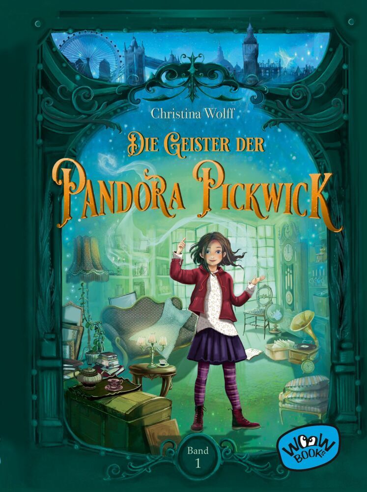Die Geister der Pandora Pickwick (Bd. 1) (Christina Wolff)