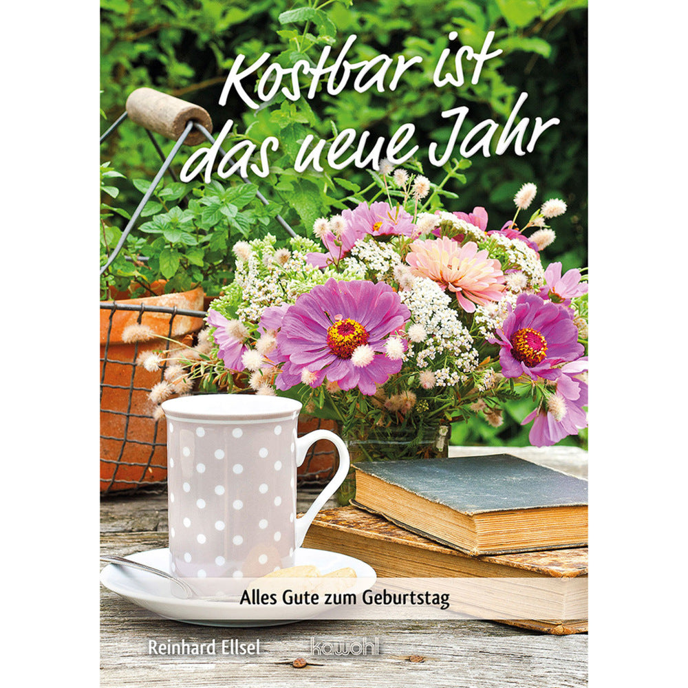 Kostbar ist das neue Jahr (Reinhard Ellsel)