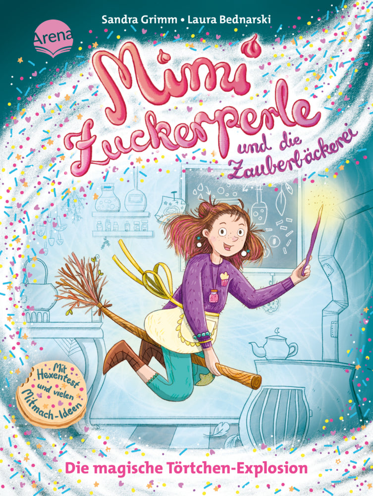 Mimi Zuckerperle und die Zauberbäckerei (1). Die magische Törtchen-Explosion (Sandra Grimm)