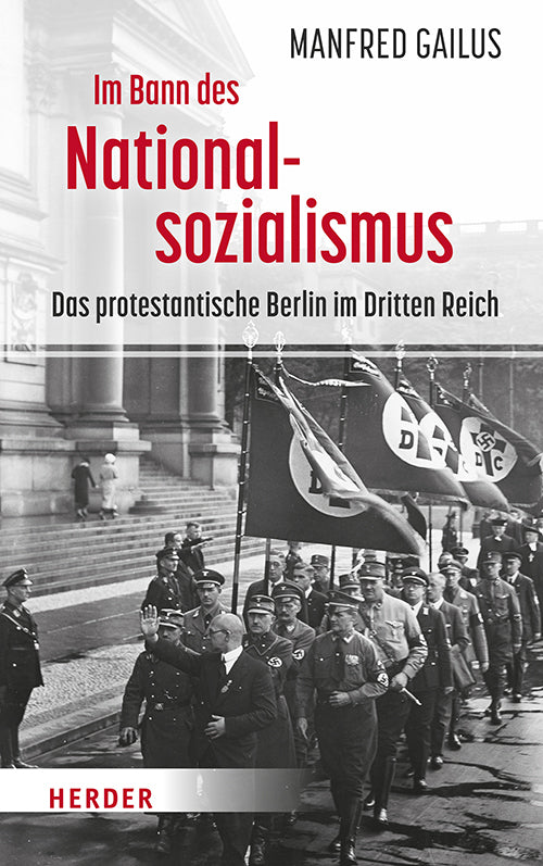 Im Bann des Nationalsozialismus (Manfred Gailus)
