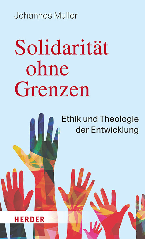 Solidarität ohne Grenzen (Johannes Müller)