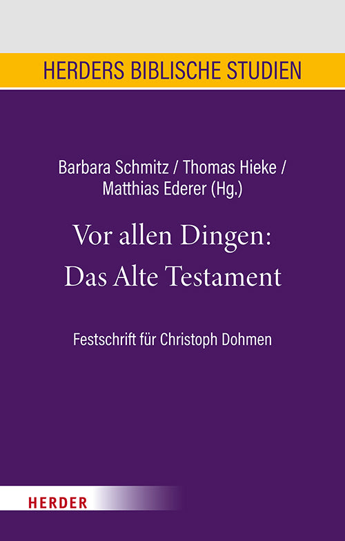 Vor allen Dingen: Das Alte Testament (Barbara Schmitz)