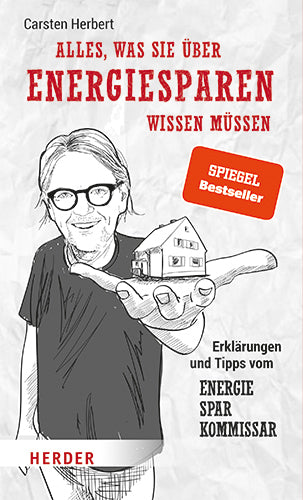 Alles, was Sie über Energiesparen wissen müssen (Carsten Herbert)
