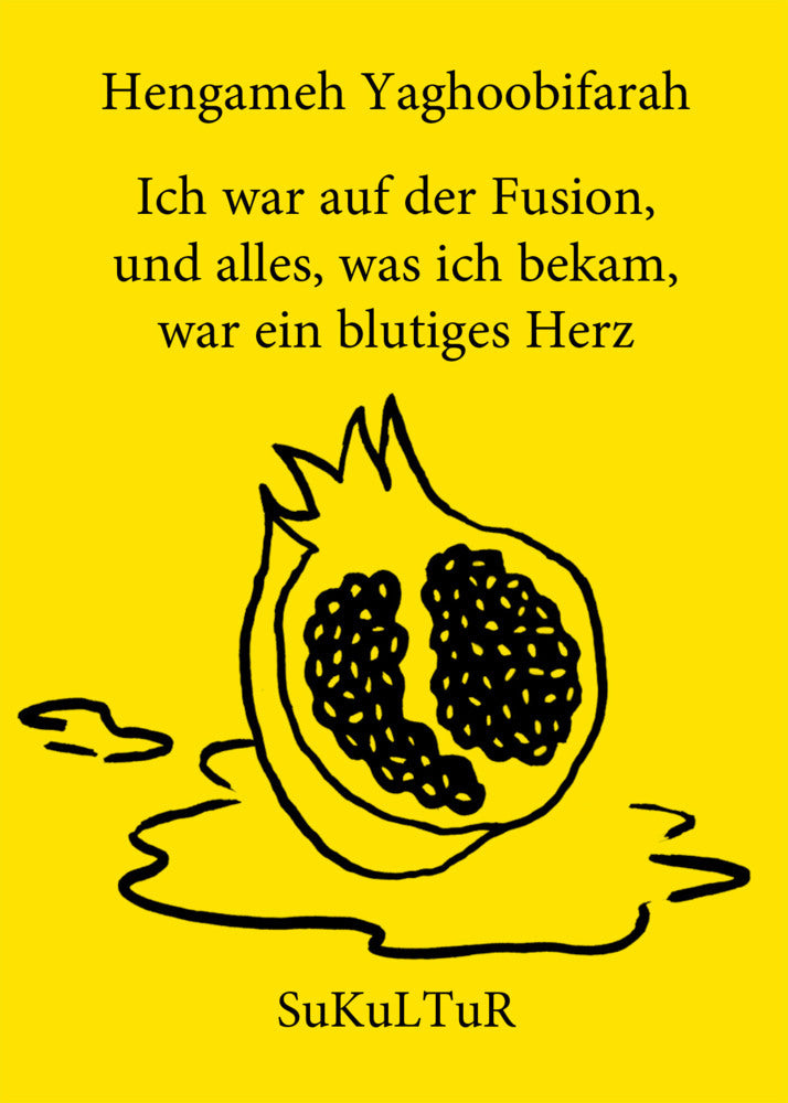 Ich war auf der Fusion, und alles, was ich bekam, war ein blutiges Herz (Hengameh Yaghoobifarah)