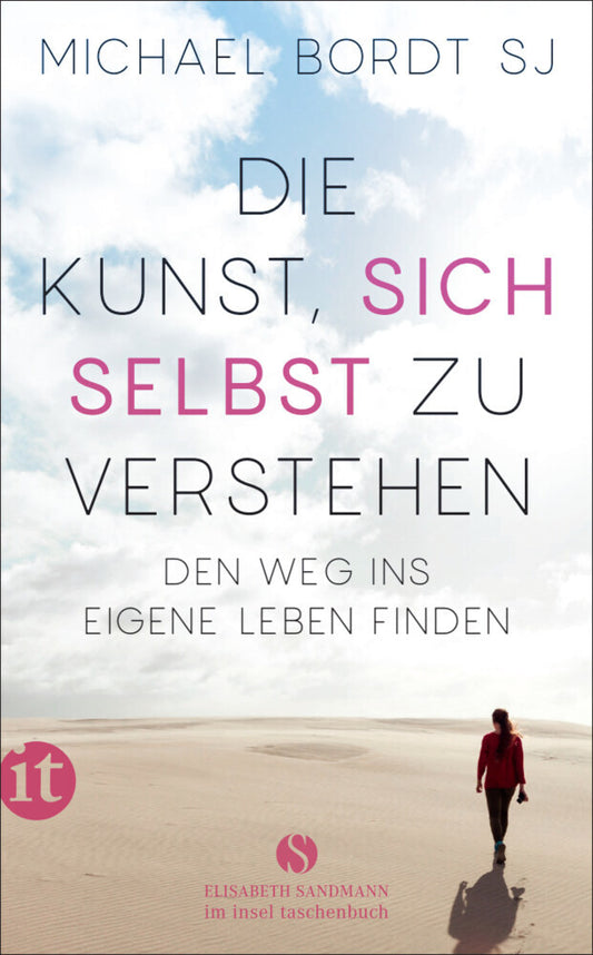 Die Kunst, sich selbst zu verstehen (Michael Bordt Sj)