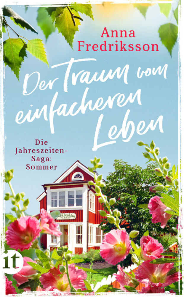 Der Traum vom einfacheren Leben - Sommer in Sallys Bed & Breakfast (Die Jahreszeiten-Saga 2) (Anna Fredriksson)