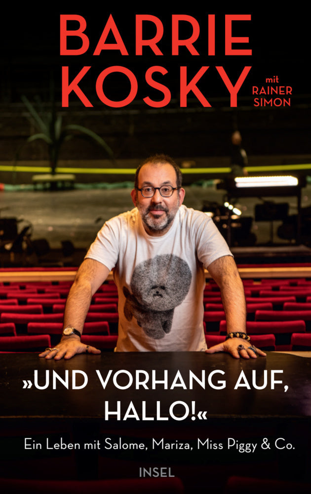»Und Vorhang auf, hallo!« (Barrie Kosky)