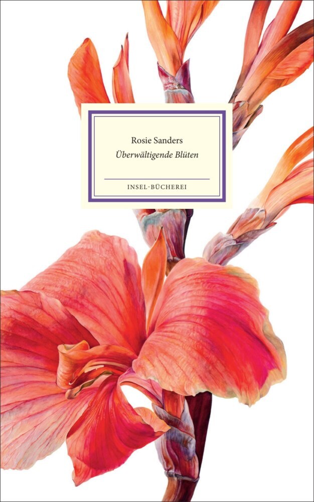 Überwältigende Blüten (Rosie Sanders)