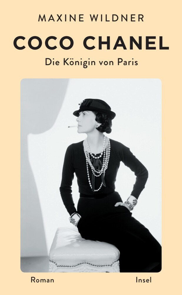 Coco Chanel. Die Königin von Paris (Maxine Wildner)
