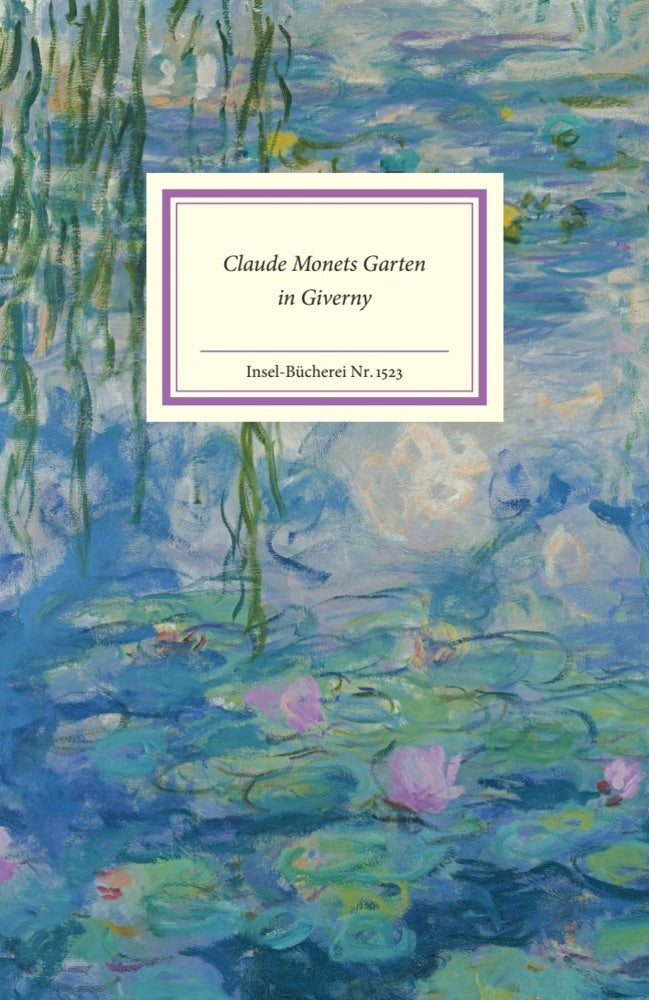 Claude Monets Garten in Giverny (Rainer Stamm)