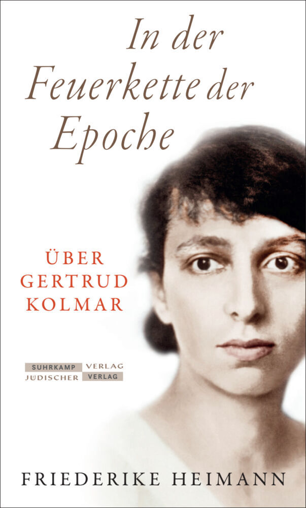 In der Feuerkette der Epoche (Friederike Heimann)