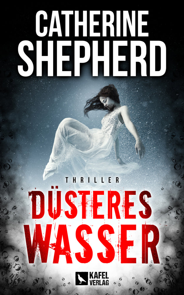 Düsteres Wasser: Thriller (Catherine Shepherd)