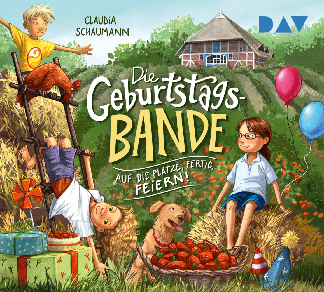 Die Geburtstagsbande - Teil 1: Auf die Plätze, fertig, feiern!, 3 Audio-CD (Claudia Schaumann)