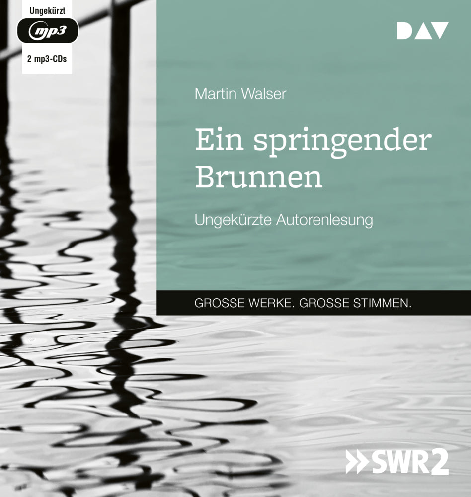 Ein springender Brunnen, 2 Audio-CD, 2 MP3 (Martin Walser)