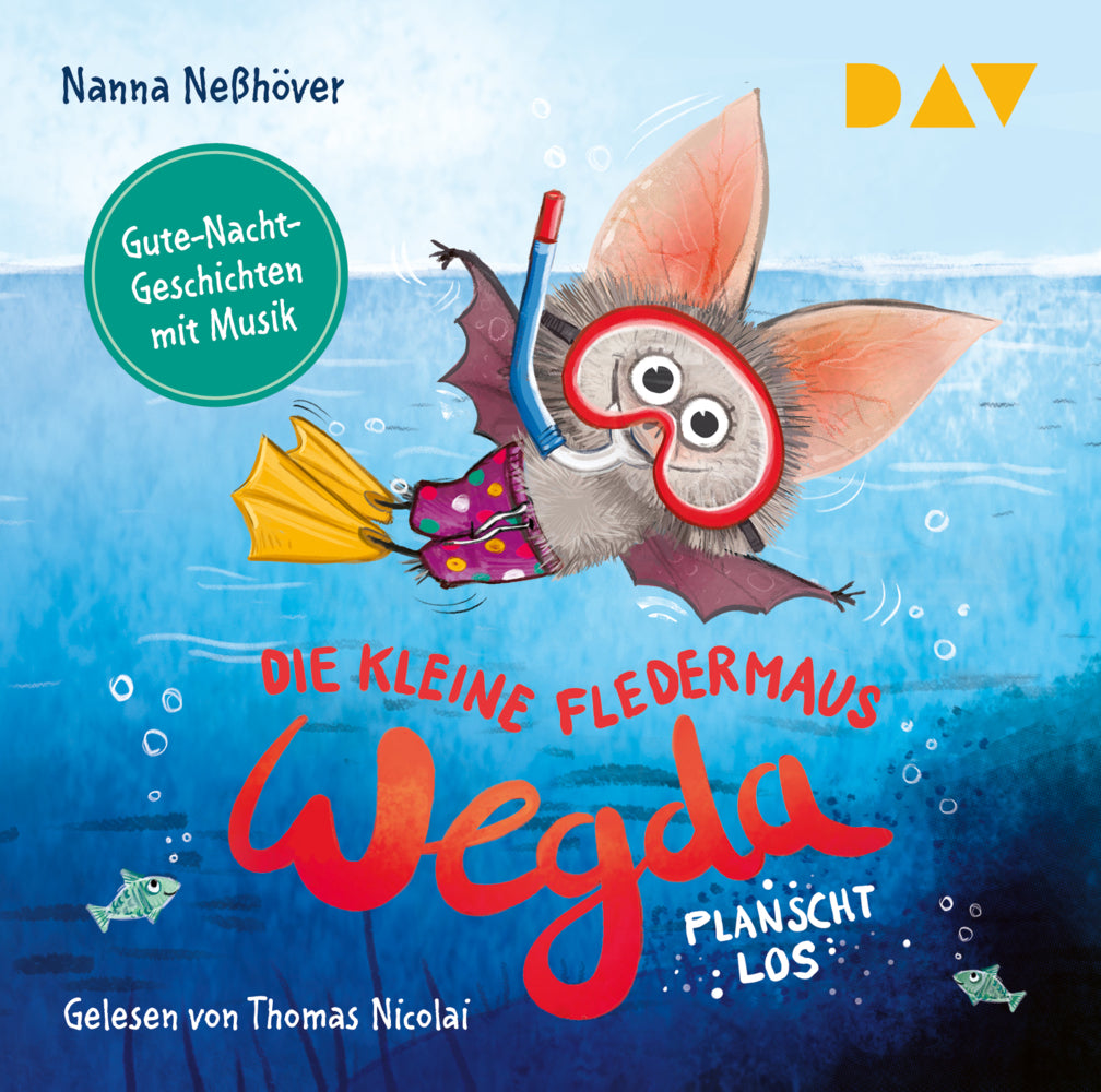 Die kleine Fledermaus Wegda - Teil 2: Wegda planscht los, 1 Audio-CD (Nanna Neßhöver)
