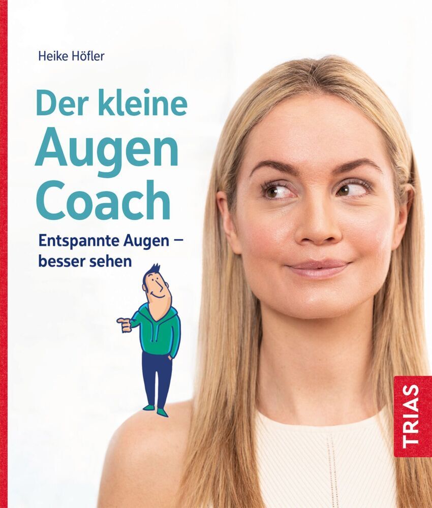 Der kleine Augen-Coach (Heike Höfler)