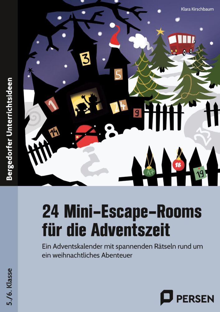 24 Mini-Escape-Rooms für die Adventszeit - Sek I (Klara Kirschbaum)
