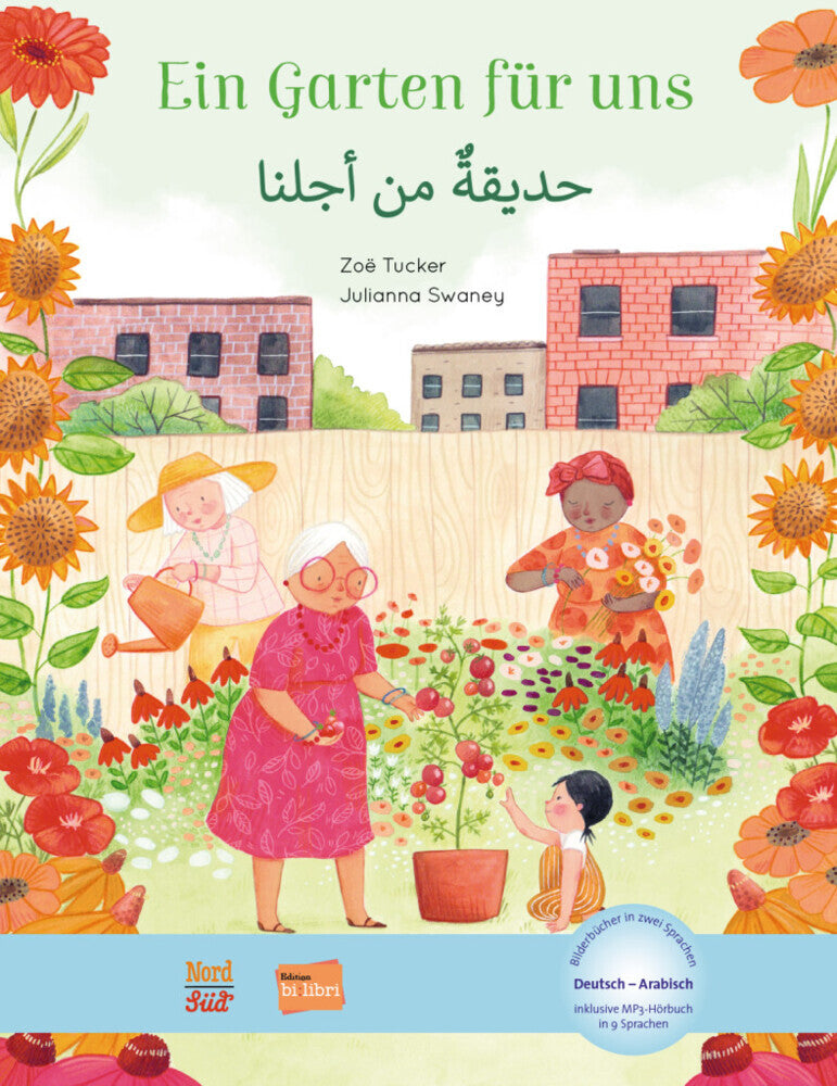 Ein Garten für uns (Deutsch-Arabisch) (Zoë Tucker)
